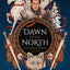 Dawn of the North: The Ashen Series; Book Three