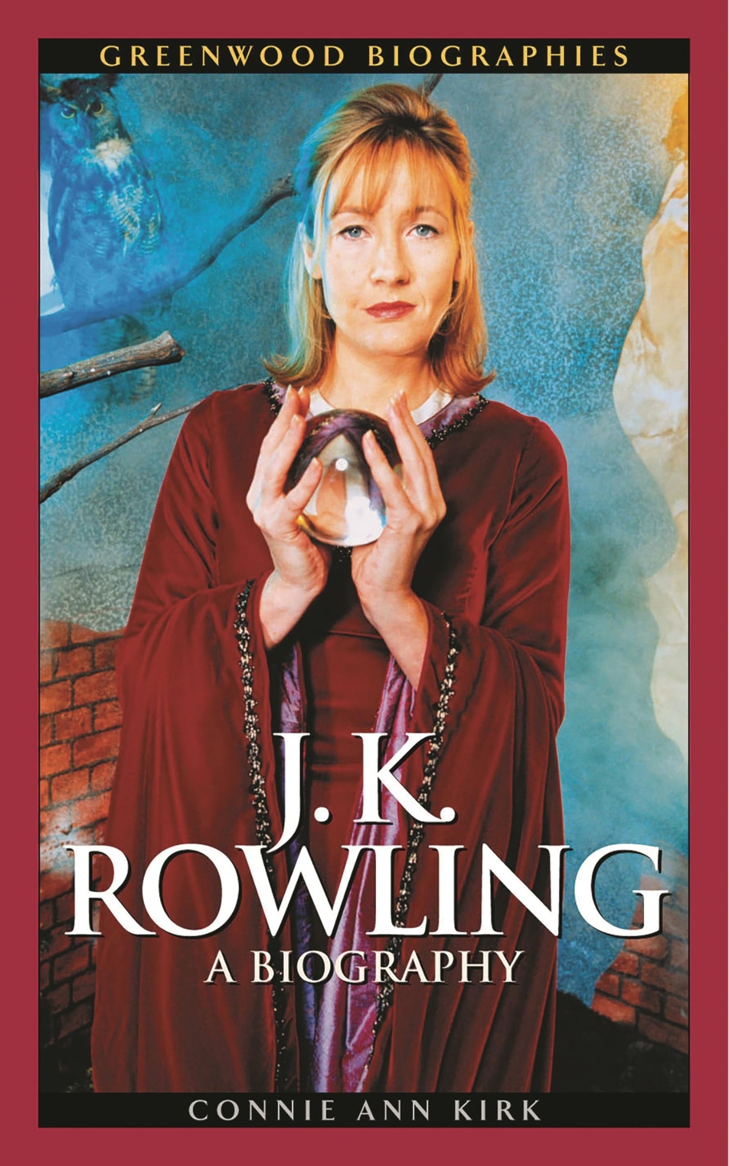 J. K. Rowling: A Biography (Unauthorized Edition)