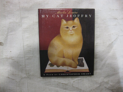 My Cat Jeoffry: A Poem by Christopher Smart by Martin Leman