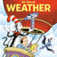 Oh Say Can You Say What's the Weather Today? All About Weather (The Cat in the Hat's Learning Library)