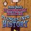 Uncle John's Bathroom Reader: Plunges into History