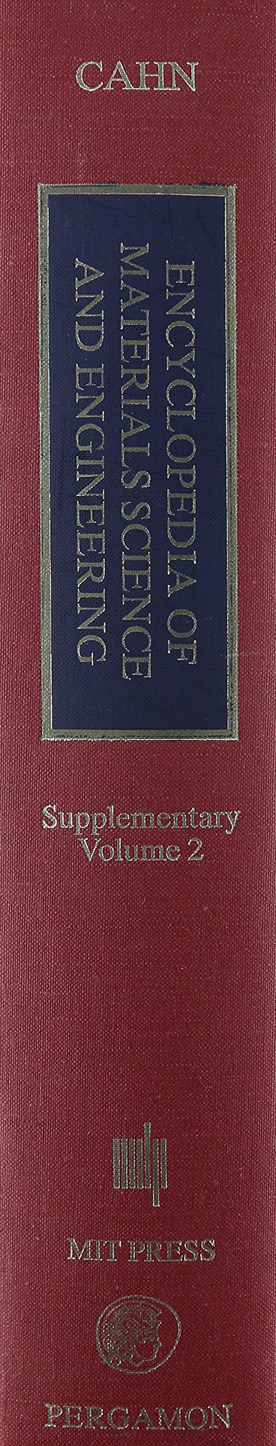 Encyclopedia of Materials Science and Engineering Supplementary (Volume 2) (Encyclopedia in Materials Science and Engineering - Supplement, Volume 2)