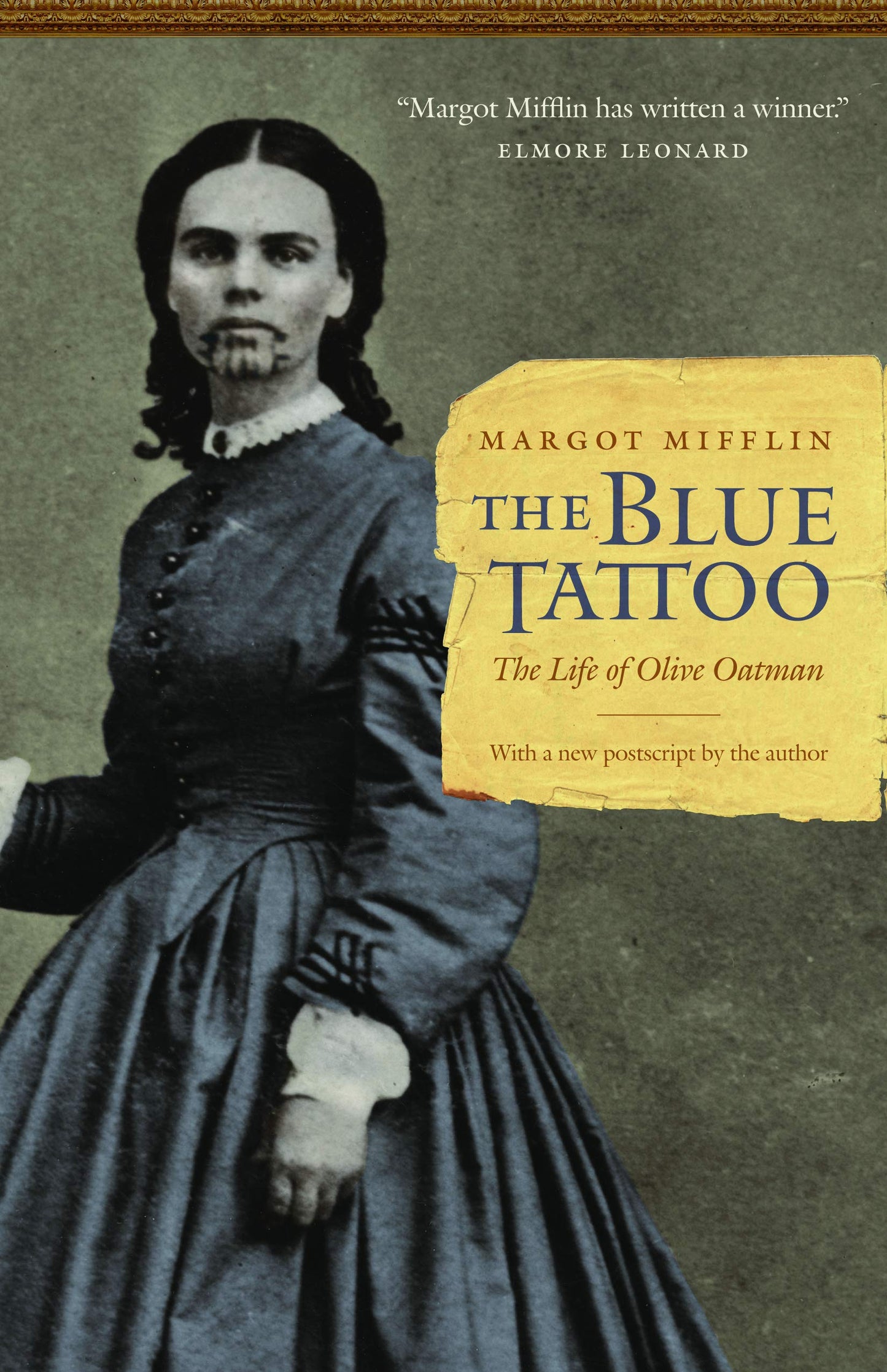 The Blue Tattoo: The Life of Olive Oatman (Women in the West