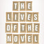 The Lives of the Novel: A History