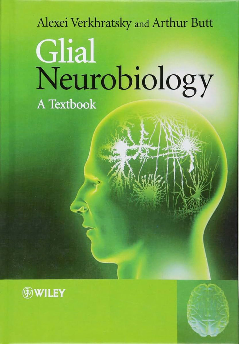 Glial Neurobiology: A Textbook
