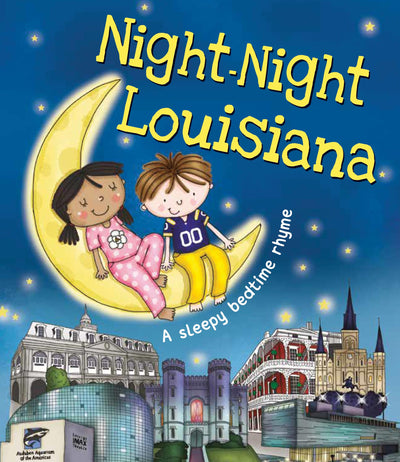 Night-Night Louisiana: A Sweet Goodnight Board Book for Kids and Toddlers