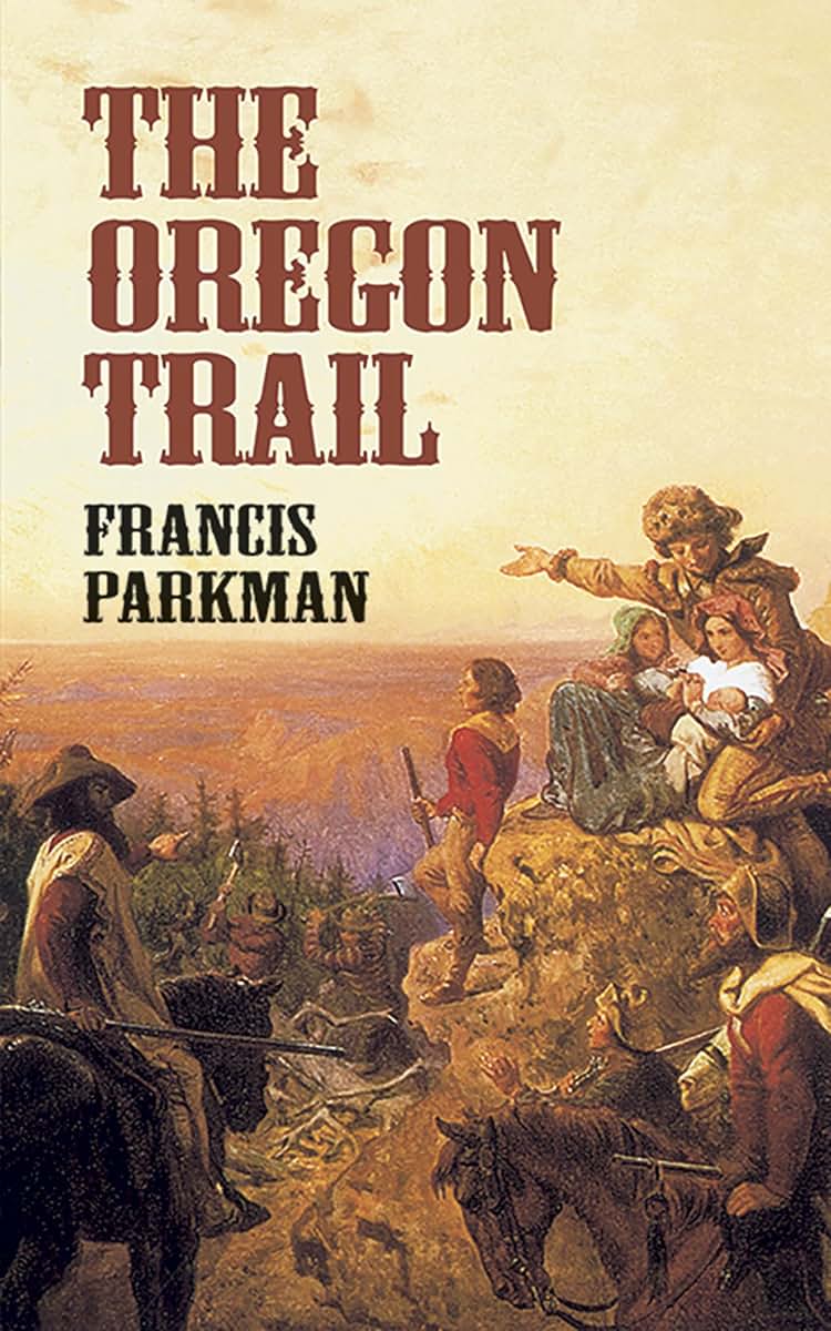The Oregon Trail (Economy Editions)
