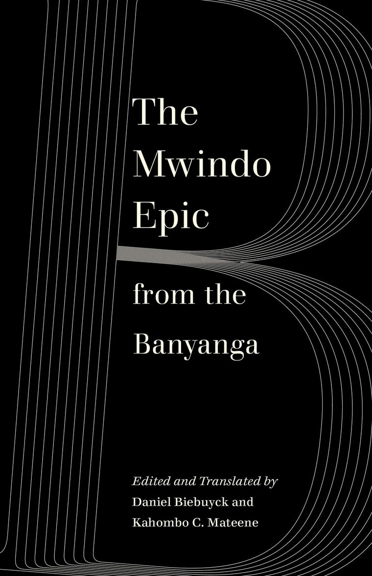 The Mwindo Epic from the Banyanga (World Literature in Translation)