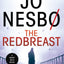 The Redbreast: A Harry Hole Novel - A Glass Key Award-Winning Nordic Crime Thriller of Murder and Betrayal (Harry Hole Series, 3)