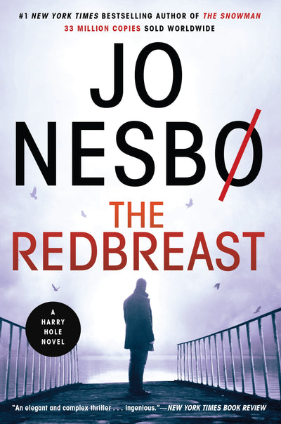 The Redbreast: A Harry Hole Novel - A Glass Key Award-Winning Nordic Crime Thriller of Murder and Betrayal (Harry Hole Series, 3)