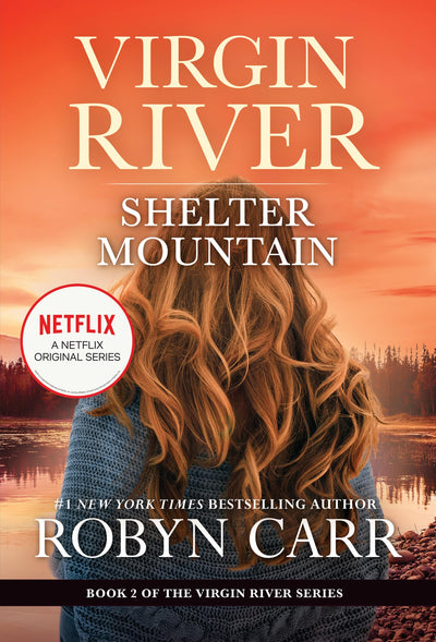 Shelter Mountain: A Virgin River Novel - A Heartwarming Contemporary Romance Featuring a Protective Marine Hero