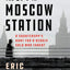 Spy in Moscow Station