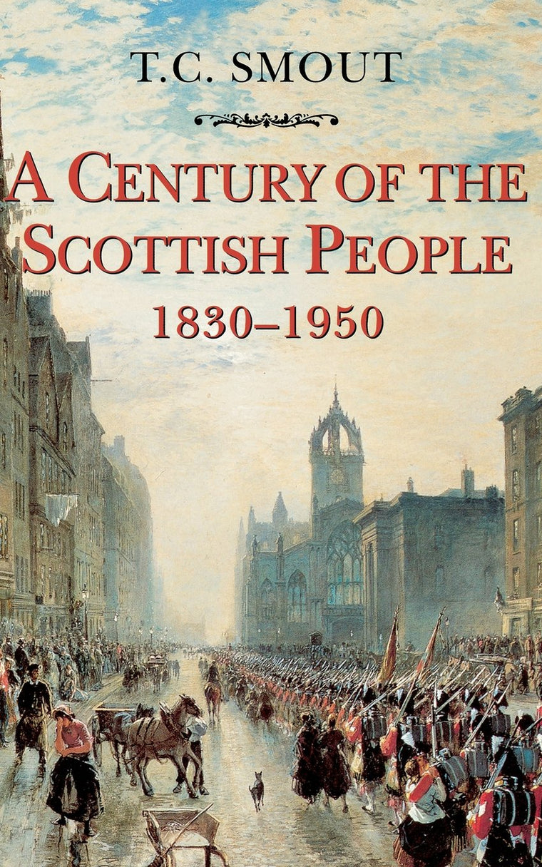 Century of the Scottish People: 1830-1950