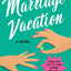 Marriage Vacation