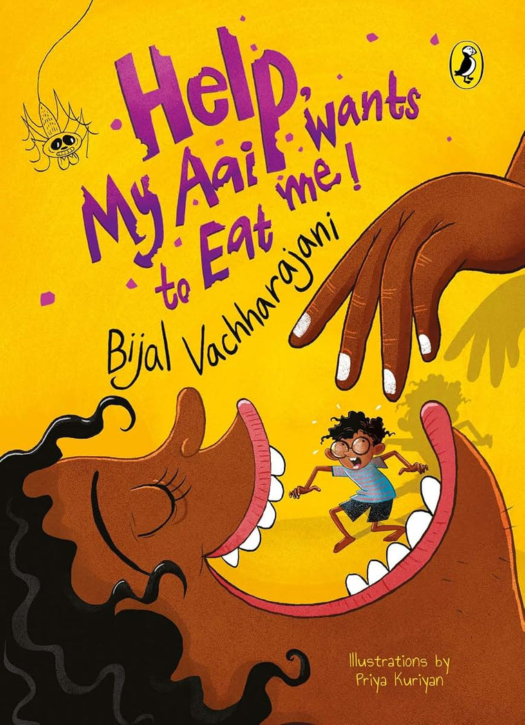 Help! My Aai Wants to Eat Me