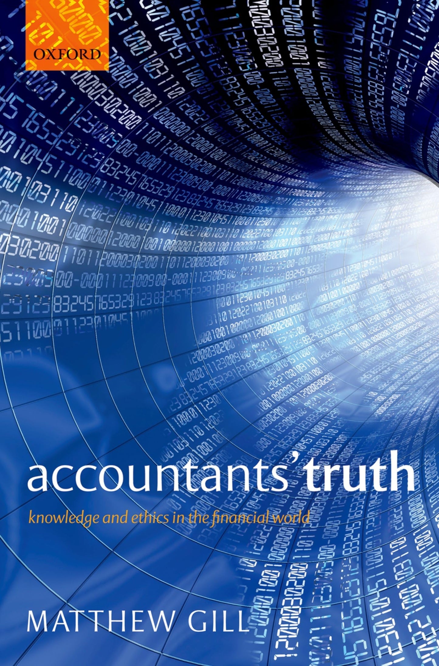 Accountants' Truth: Knowledge and Ethics in the Financial World