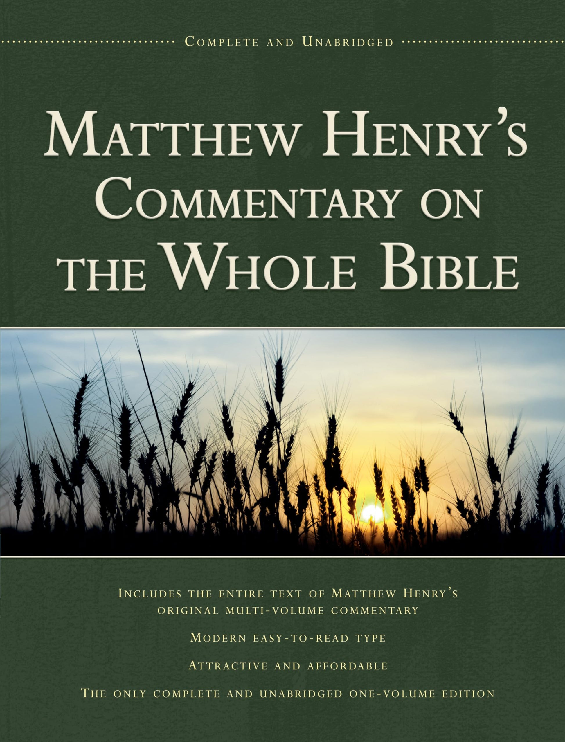 Matthew Henrys Commentary on the Whole Bible, 1-Volume Edition: Complete and Unabridged