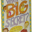 What's the Big Secret?: Talking about Sex with Girls and Boys