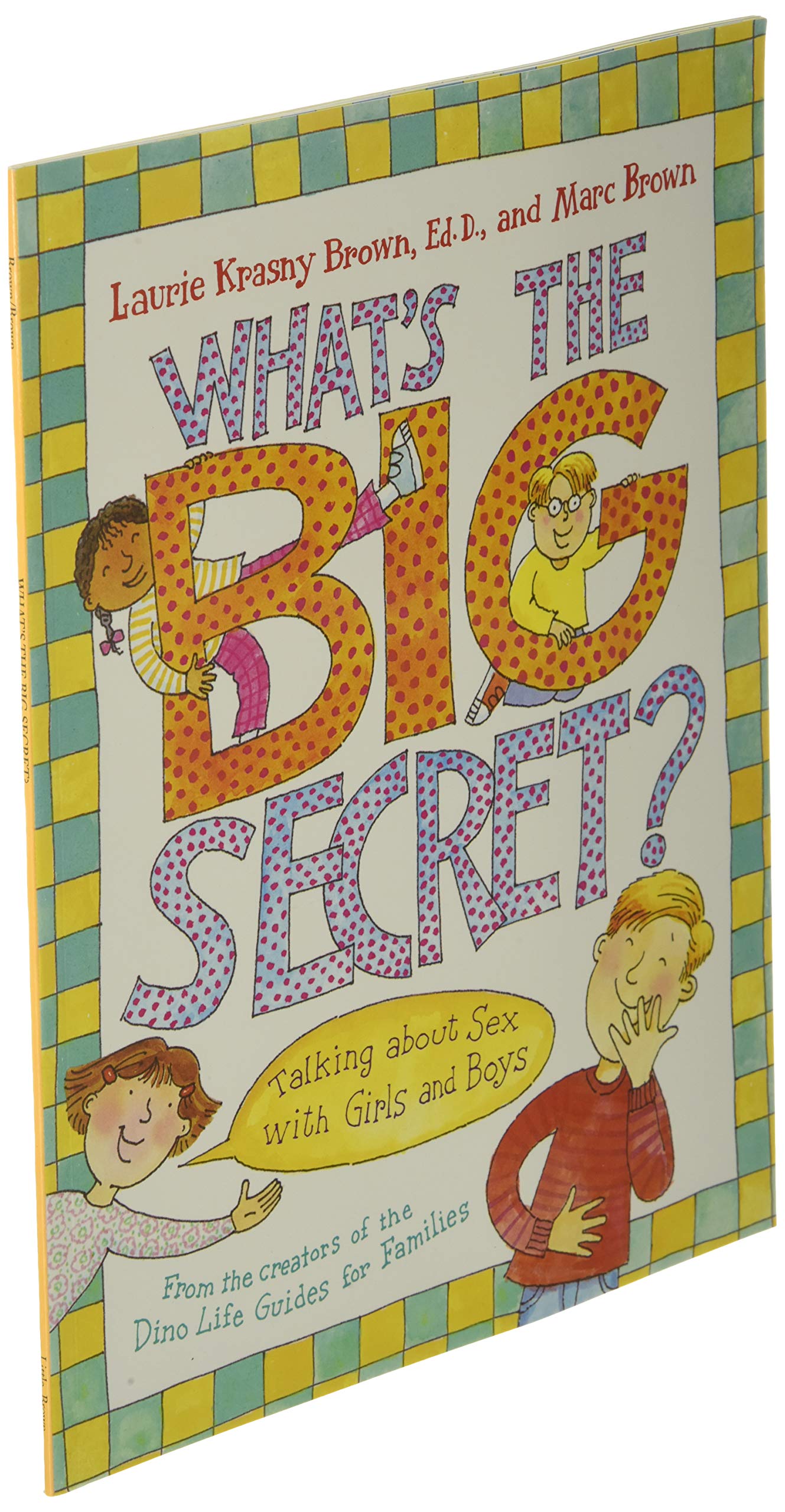What's the Big Secret?: Talking about Sex with Girls and Boys