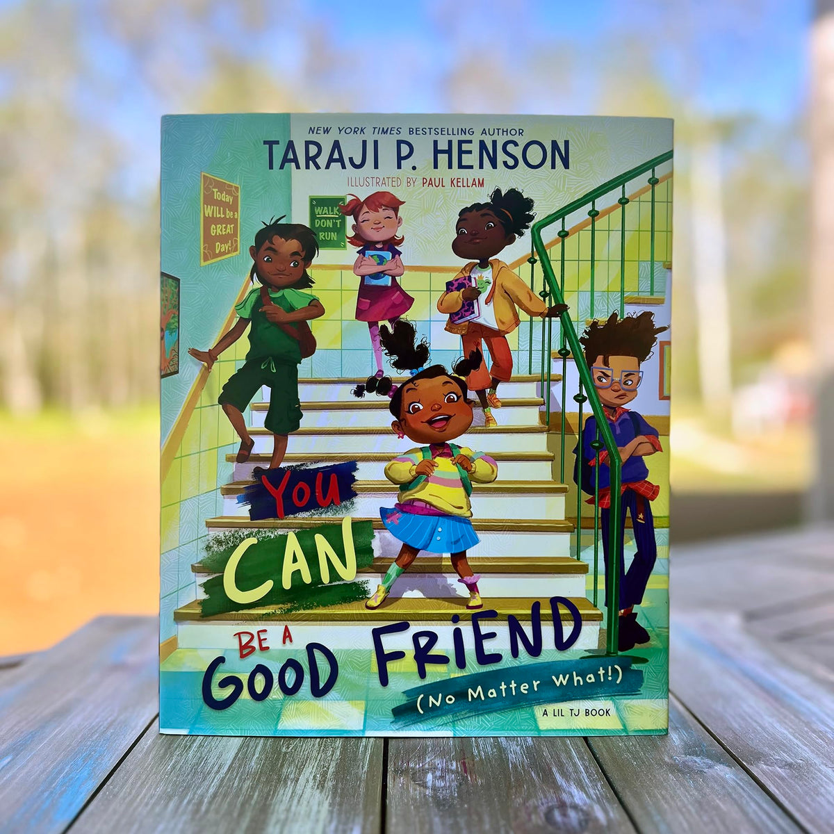 You Can Be a Good Friend (No Matter What!): A Lil TJ Book (56th NAACP Image Award Winner for Childrens Literature)