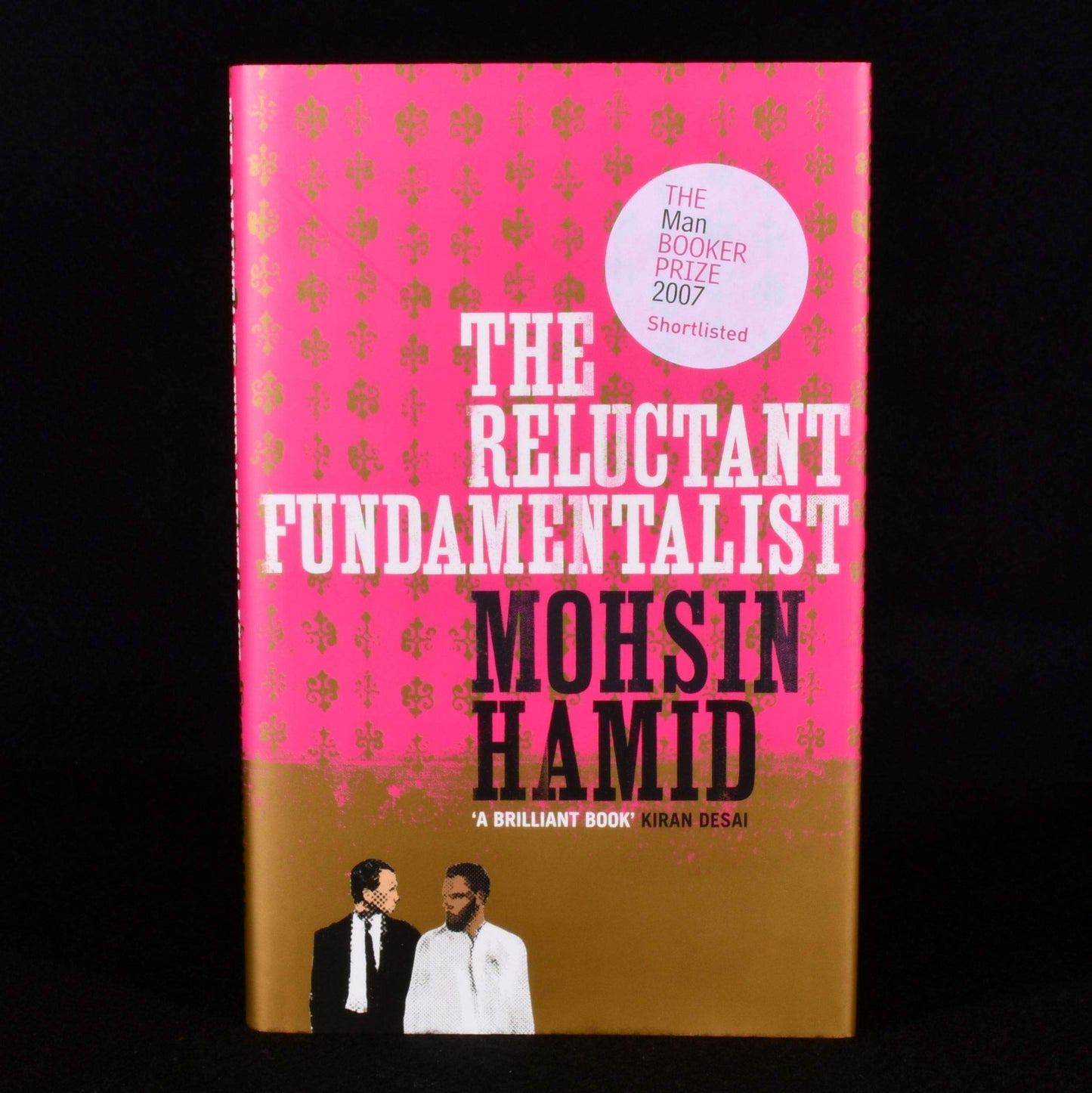 The Reluctant Fundamentalist: A Novel by Hamid, Mohsin