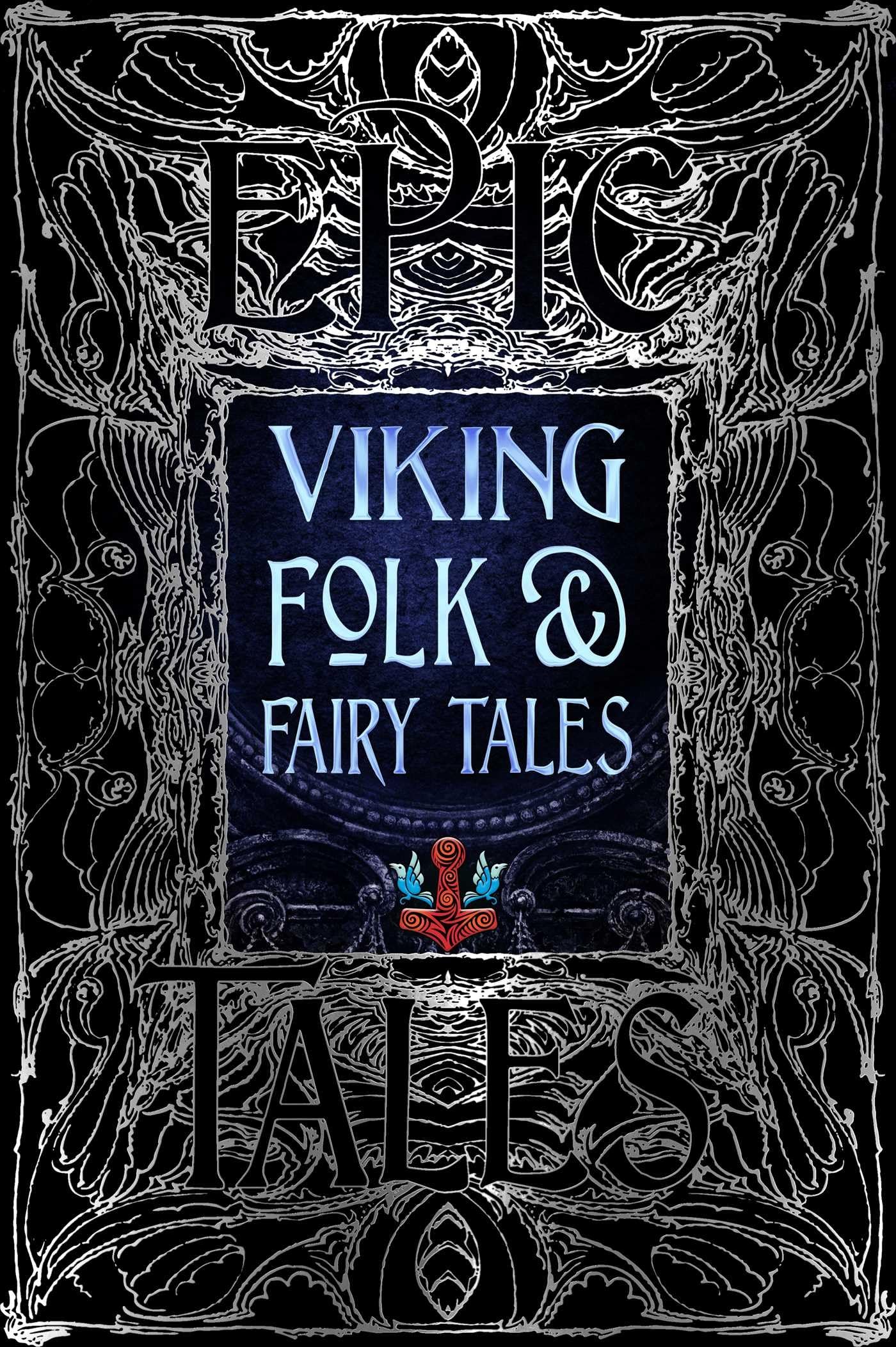 Viking Folk & Fairy Tales: Epic Tales (Gothic Fantasy)