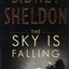 The Sky Is Falling: A Novel