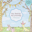 My Family, My Journey: A Baby Book for Adoptive Families (Susie Ghahremani)