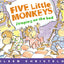 Five Little Monkeys Jumping on the Bed (A Five Little Monkeys Story)