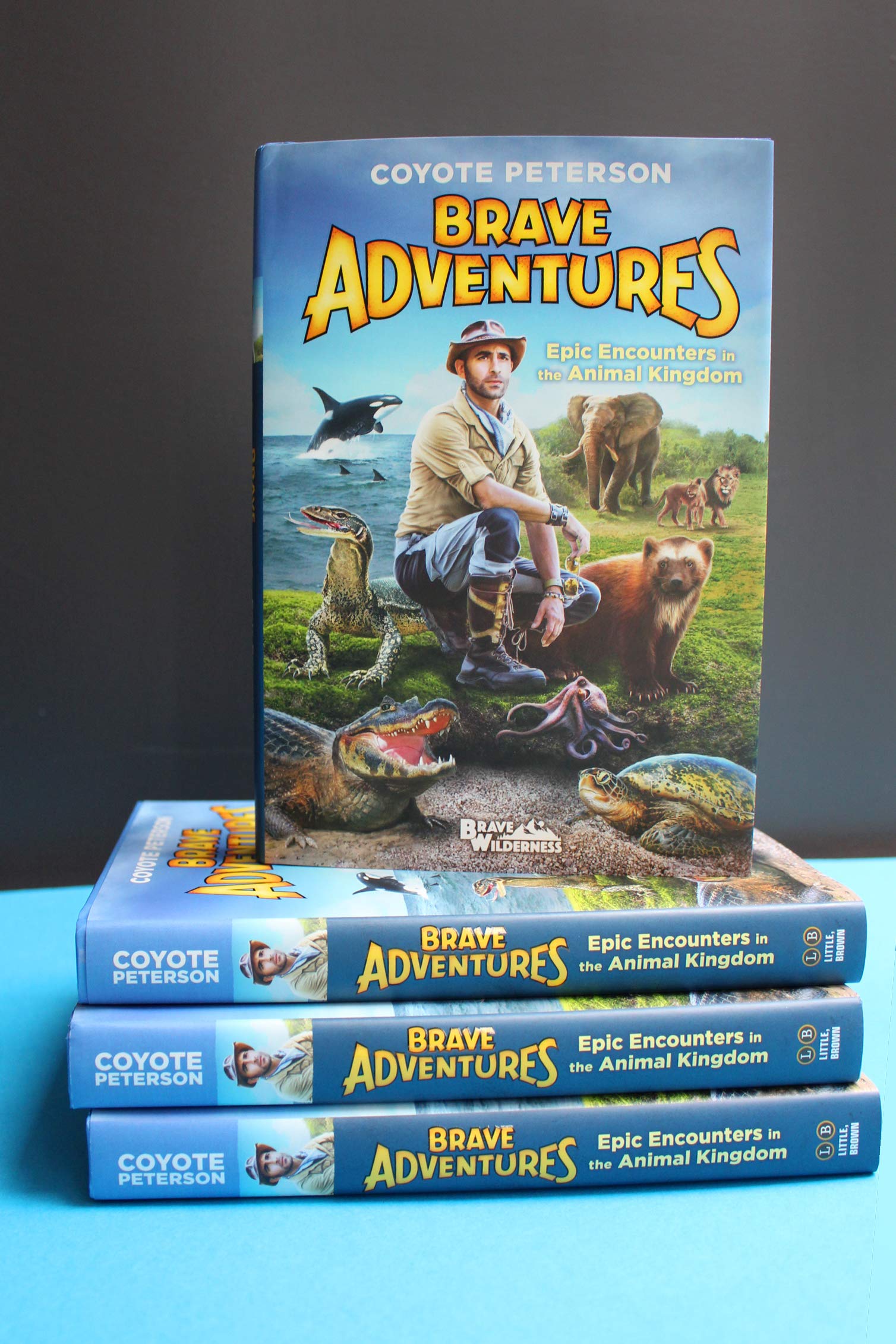 Epic Encounters in the Animal Kingdom (Brave Adventures Vol. 2) (Brave Wilderness, 2)