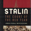 Stalin: The Court of the Red Tsar by Montefiore, Simon Sebag