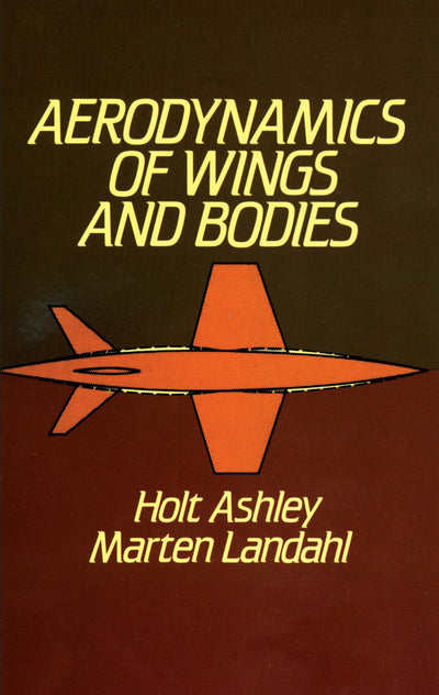 Aerodynamics of Wings and Bodies (Dover Books on Aeronautical Engineering)