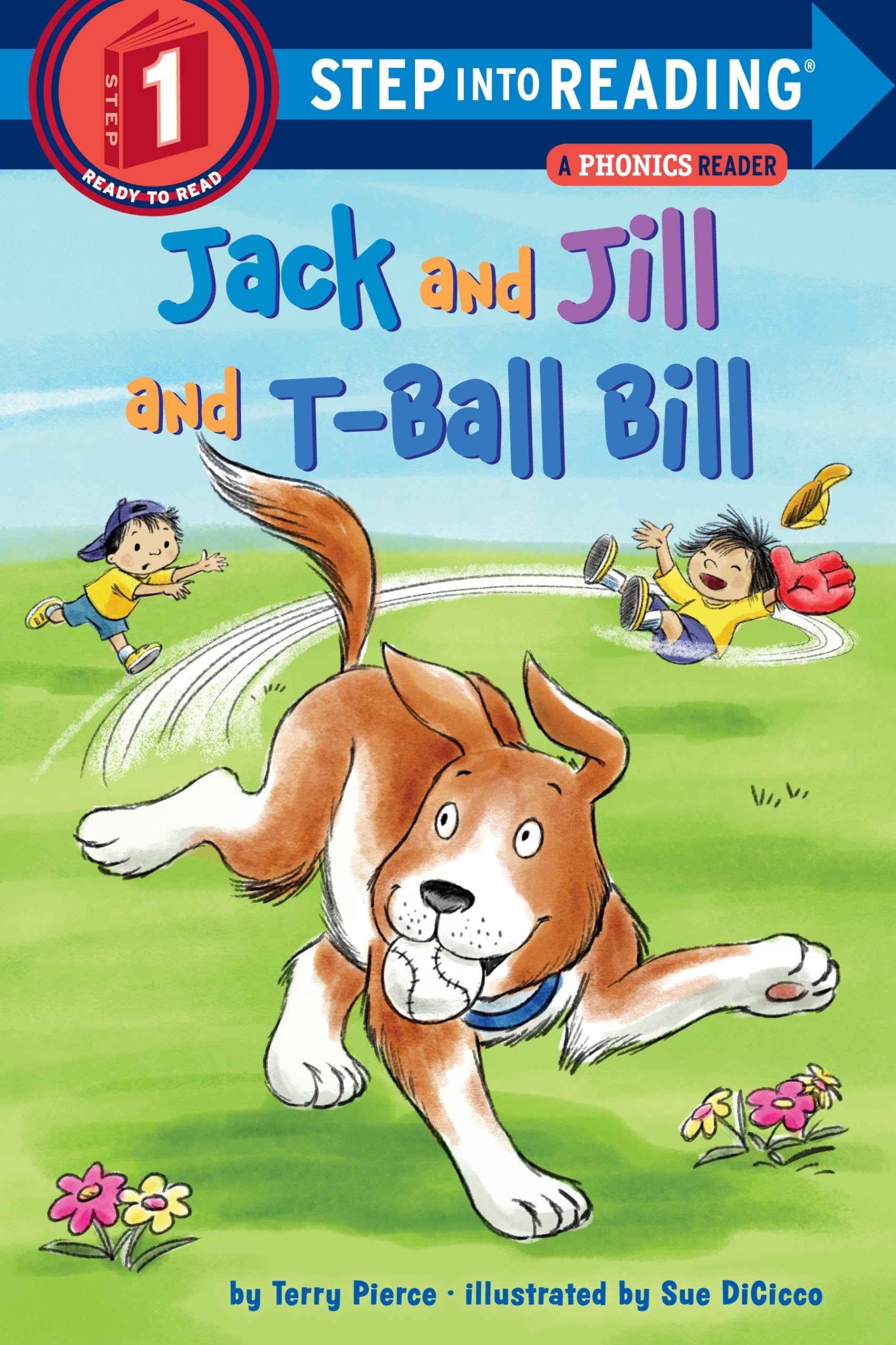 Jack and Jill and T-Ball Bill (Step into Reading, Step 1)