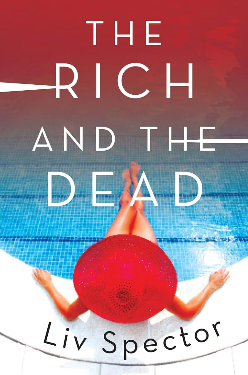 The Rich and the Dead: A Novel (Lila Day Novels, 1)