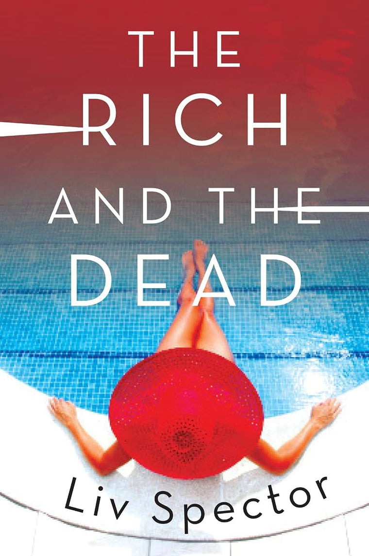 The Rich and the Dead: A Novel (Lila Day Novels, 1)