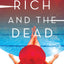 The Rich and the Dead: A Novel (Lila Day Novels, 1)
