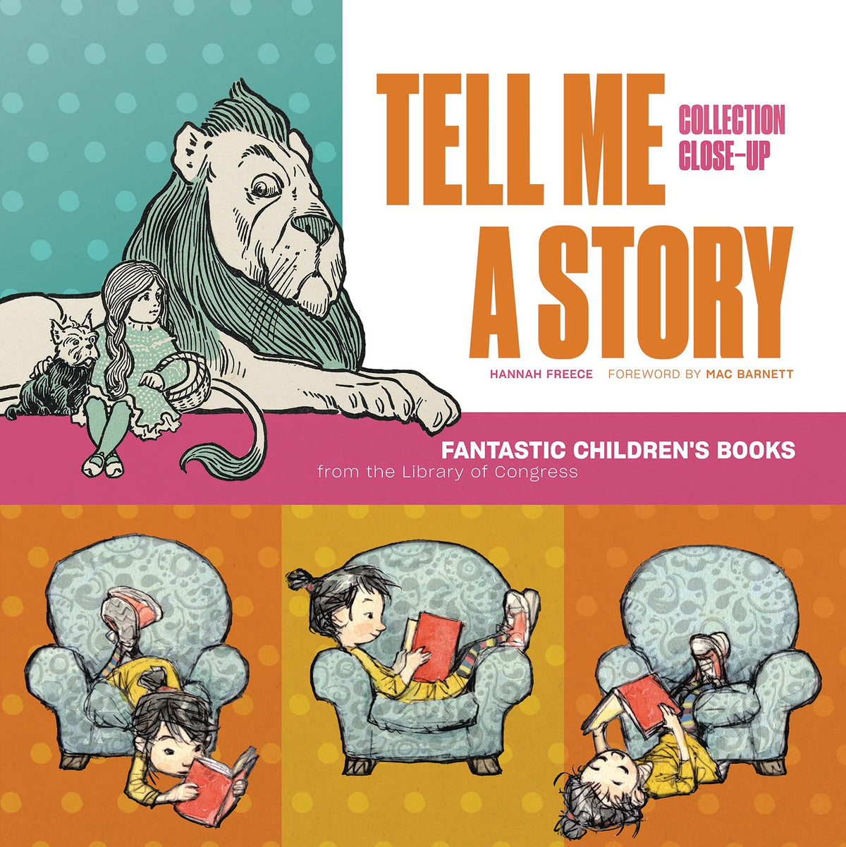 Tell Me a Story: Fantastic Children's Books from the Library of Congress (Collection Close-Ups)