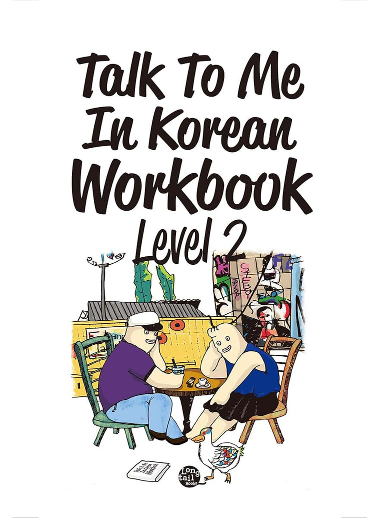 Talk To Me In Korean Workbook Level 2(Downloadable Audio Files Included)