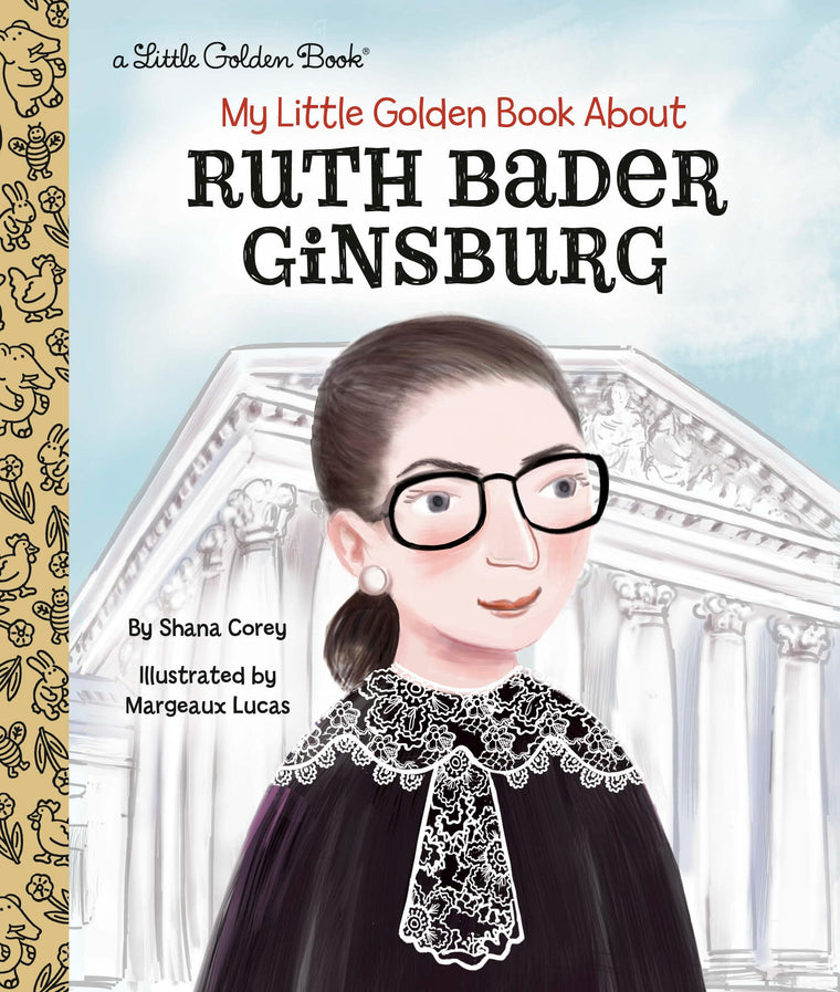 My Little Golden Book About Ruth Bader Ginsburg (Little Golden Book Biographies)