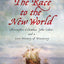 The Race to the New World: Christopher Columbus, John Cabot, and a Lost History of Discovery
