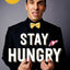 Stay Hungry