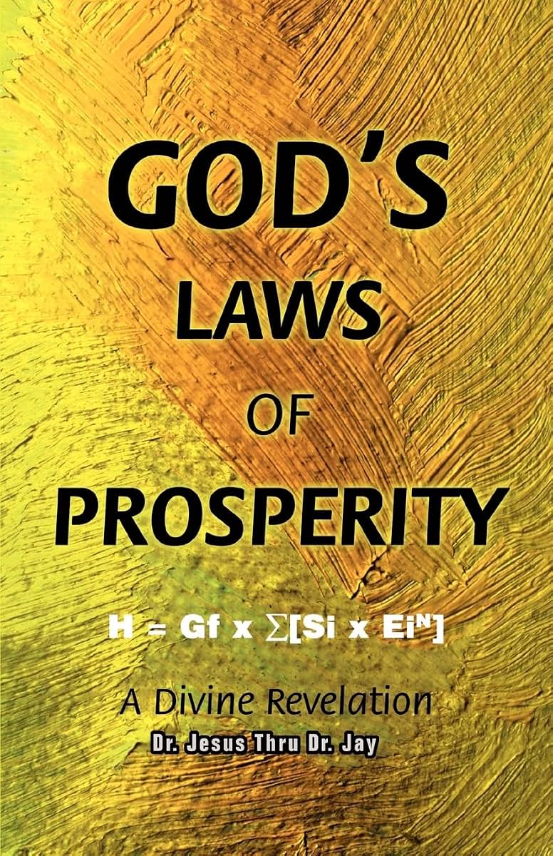 God's Laws of Prosperity: A Divine Revelation