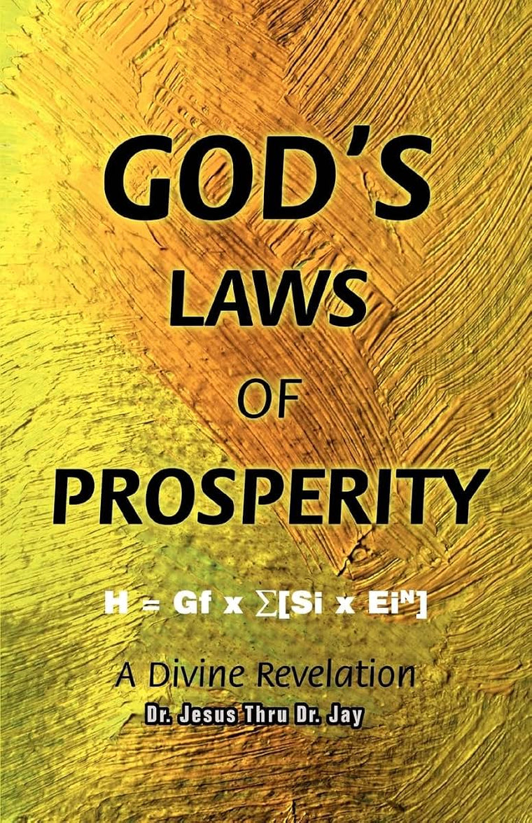 God's Laws of Prosperity: A Divine Revelation