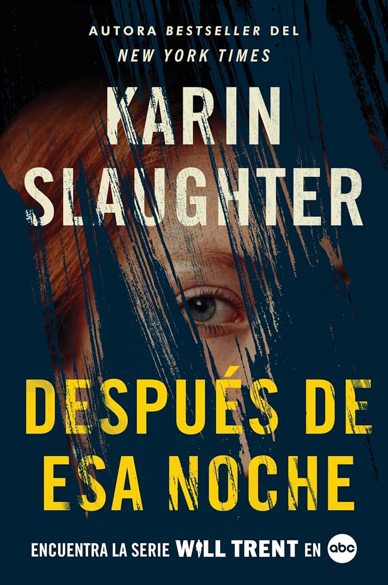 After That Night Después de esa noche (Spanish edition) (Will Trent, 11)