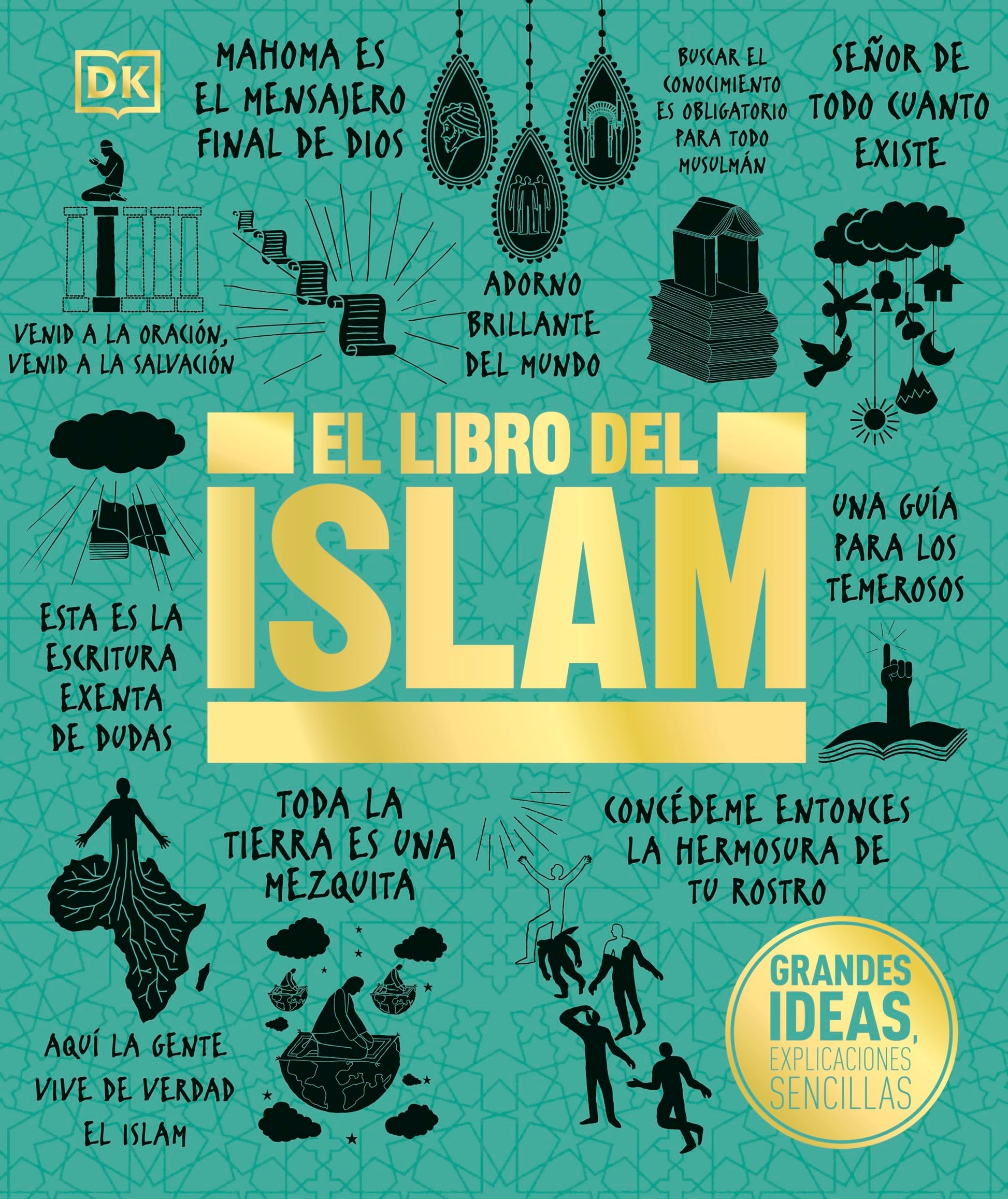 El libro del islam (The Islam Book) (DK Big Ideas) (Spanish Edition)