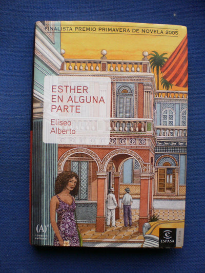 Esther en alguna parte (Narrativa) (Spanish Edition)