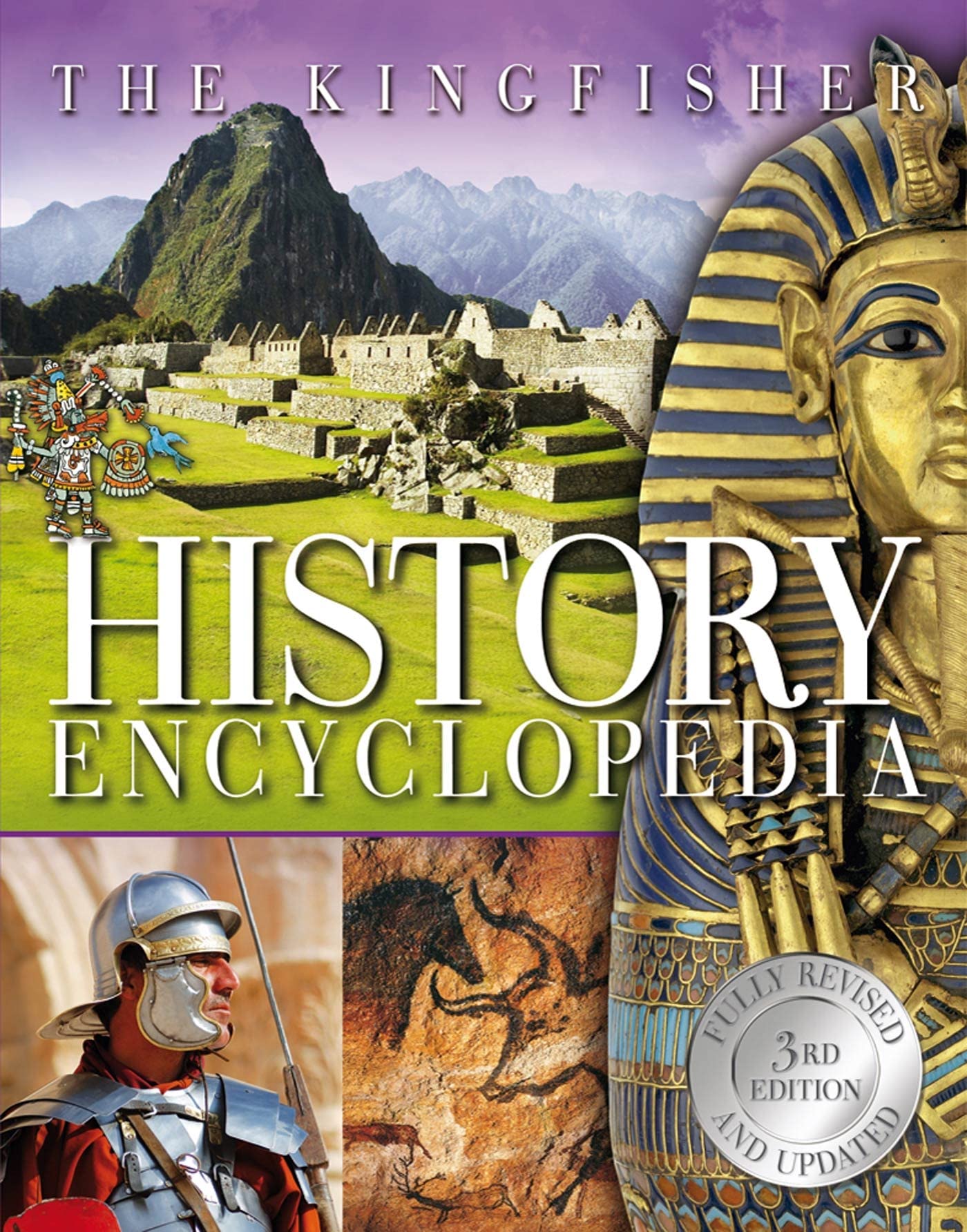 The Kingfisher History Encyclopedia (Kingfisher Encyclopedias)
