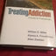 Treating Addiction: A Guide for Professionals by William R.