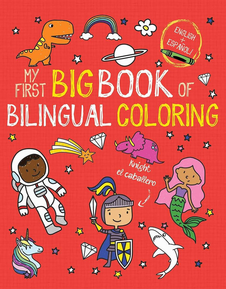 My First Big Book of Bilingual Coloring: Spanish (My First Big Book of Coloring)