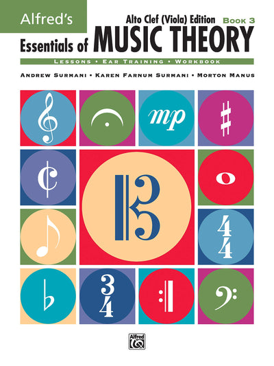 Alfred's Essentials of Music Theory, Bk 3: Alto Clef (Viola) Edition